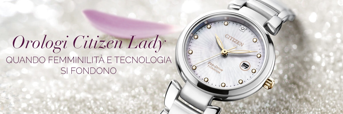 Citizen Lady | Gli orologi Citizen da donna